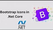 How to use Bootstrap Icons in Dot Net Core | Bootstrap Icon with ASP.NET