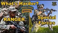 What's Harder - RANGER School or the SPECIAL FORCES Qualification Course?