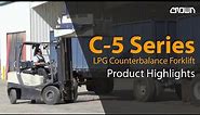 Crown LPG Counterbalance Forklift | C-5 Series | Product Highlights