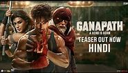 GANAPATH | Hindi Teaser | Amitabh B, Tiger S, Kriti S ❘ Vikas B, Jackky B | 20th Oct' 23