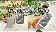 iPHONE 15 PRO UNBOXING + SETUP! | natural titanium, USB-C, buying in store, + setup issues... 🥵