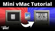 How to Play Retro Macintosh Games & Apps with Emulation! | Mini vMac Tutorial