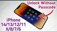 Unlock Without Passcode Any iPhone | Unlock iPhone Password Lock | iPhone 14 Pro Max