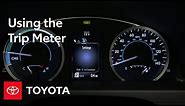 Toyota How-To: Trip Meter | Toyota