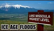 Ice Age Floods - Lake Missoula