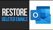 How to Restore Deleted Emails in Outlook | Hotmail