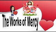 The Corporal and Spiritual Works of Mercy | Christian Living | Teacher Beth Class TV