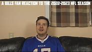 A Bills Fan Reaction to the 2022-2023 NFL Season