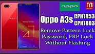 Oppo A3s CPH1853 Pattern Lock, Password Remove Without Flash