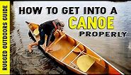 How to Get Into a Canoe Properly