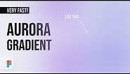 Aurora Gradient in Figma - UI Design Tutorial