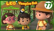 The Vampire Bat - Leo The Wildlife Ranger (Episode 77)