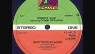 Roberta Flack & Donny Hathaway - Back Together Again