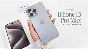 iPhone 15 Pro Max Natural Titanium (1TB) aesthetic unboxing 🩶 asmr + phone cases ✨️