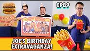 Joe's Birthday EXTRAVAGANZA! | Sal Vulcano and Joe DeRosa are Taste Buds | EP 89