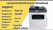 Lexmark MX410 Driver Download and Setup Windows 11 Windows 10,Mac 13, Mac 12, Mac 11