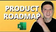 Create A Product Roadmap In Excel From Scratch
