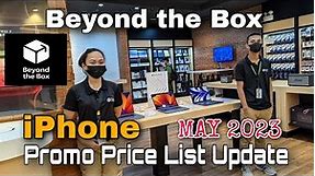 Beyond the Box Promo Price List Update MAY 2023, iPhone 14 series, iPad series, iPhone 11, 12, 13