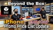 Beyond the Box Promo Price List Update MAY 2023, iPhone 14 series, iPad series, iPhone 11, 12, 13
