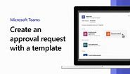 Create approvals with templates