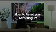 How to Reset your Samsung TV
