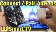 LG Smart TV: How to Connect/Pair Apple AirPods
