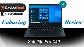 Dynabook Satellite Pro C40 Business Laptop - Review & Unboxing