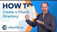 How to Create a Church Directory