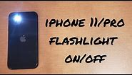 iPhone 11/pro flashlight on and off tutorial