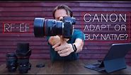 Canon Mirrorless - adapting EF lenses VS native RF?