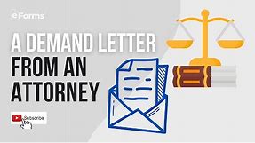 A Demand Letter From an Attorney, EXPLAINED