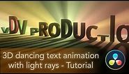 3D Dancing Text Animation with light rays | DaVinci Resolve 15 / 16 & Fusion Tutorial