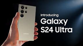 Introducing the all-new Galaxy S24 Ultra | Samsung