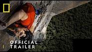 Official Trailer | Free Solo | National Geographic UK