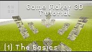 Game Maker 3D Tutorial 1: The Basics