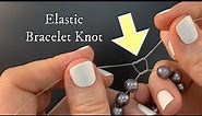 How to tie elastic bracelets - fast & simple knot!