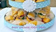 30 Baby Shower food ideas - Ronycreativa English Channel