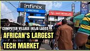 Ikeja Computer Village: Nigeria's Largest Tech Market