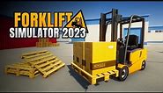 Forklift Simulator 2023 | Official Trailer