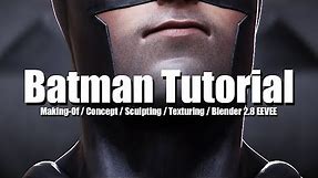 Batman Character Creation - Blender Tutorial - Sculpting, Texturing and EEVEE Shading