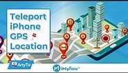 [Tutorial] How to Teleport iPhone GPS Location with iMyFone AnyTo
