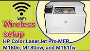 How to HP Color LaserJet Pro MFP M180n, M180nw, and M181fw printers and scanner wireless setup 2022.