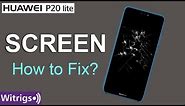 Huawei P20 Lite Screen Repair Guide