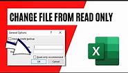 How to Change an Excel File from Read Only