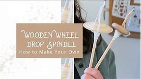 How to Make a Wooden Drop Spindle At Home