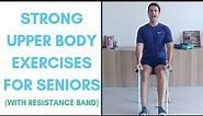 Resistance Band Exercises For Seniors | Seniors Upper Body and Core Workout | More Life Health