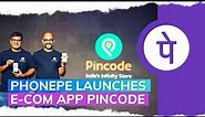 Pincode shopping app launched by Phonepe on ONDC, Phonepe Pincode shopping app, #pincodeshoppingapp