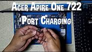 Acer Aspire One 722 Charging Port Replacement