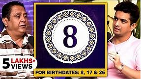Numerology For Number 8 | For Birthdates - 8, 17 & 26 | Tips For A Better Life