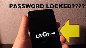 LG G7 thinQ : How to RESET forgot LOCK (password, pattern, fingerprint)